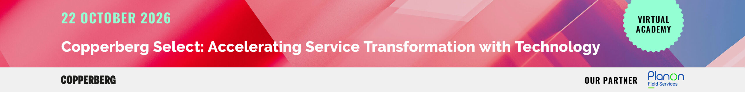 Copperberg Select: Accelerating Service Transformation with Technology: 22 October 2026