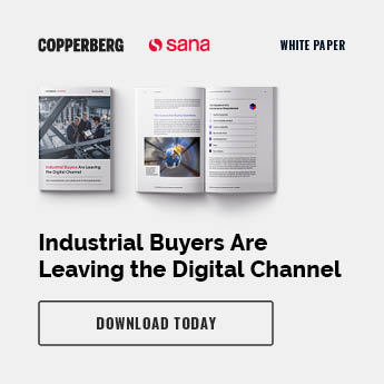 Industrial Buyers Are Leaving the Digital Channel